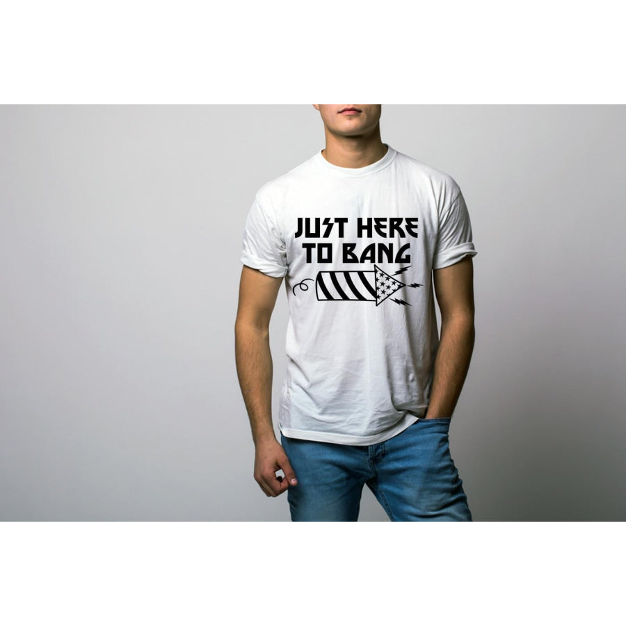 PREORDER Custom Design T-Shirts - Here To Bang - ETA 4-6 weeks T Shirts