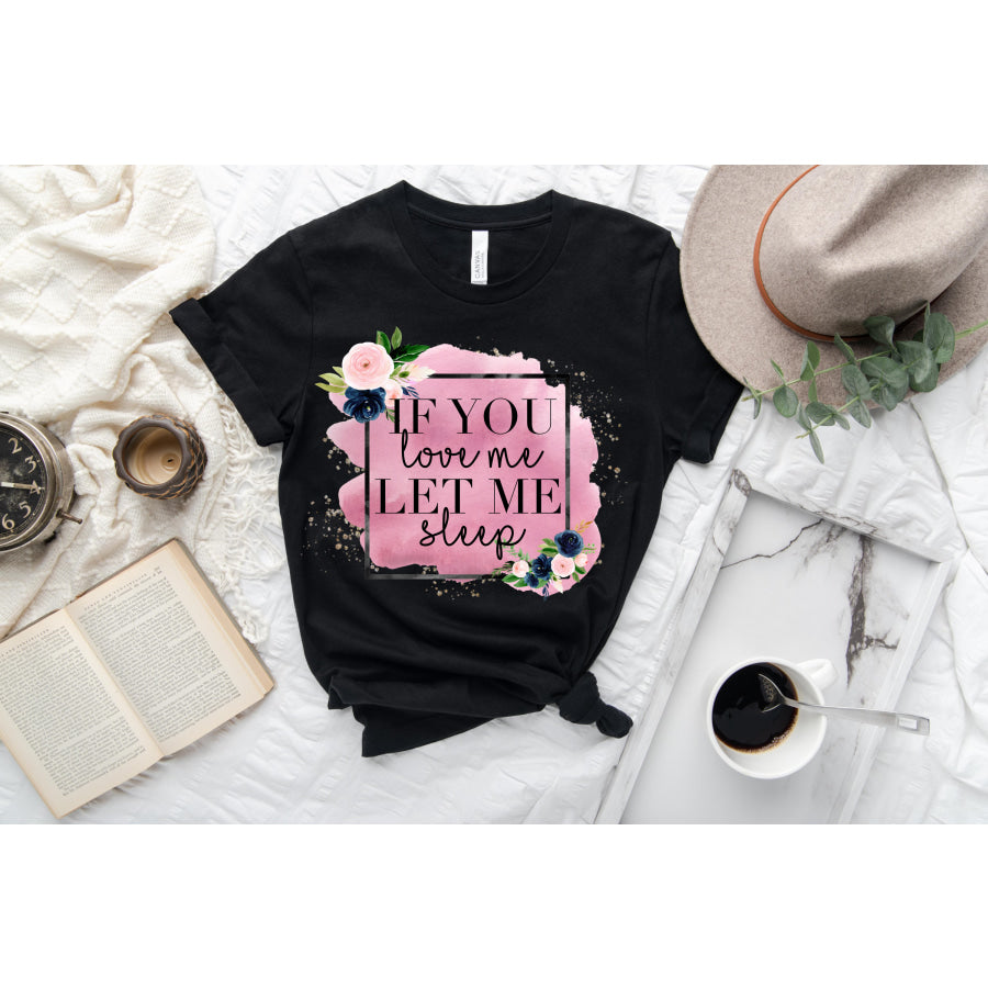 PREORDER Custom Design T-Shirts - Let Me Sleep - ETA 4-6 weeks Adult XS / White T Shirts