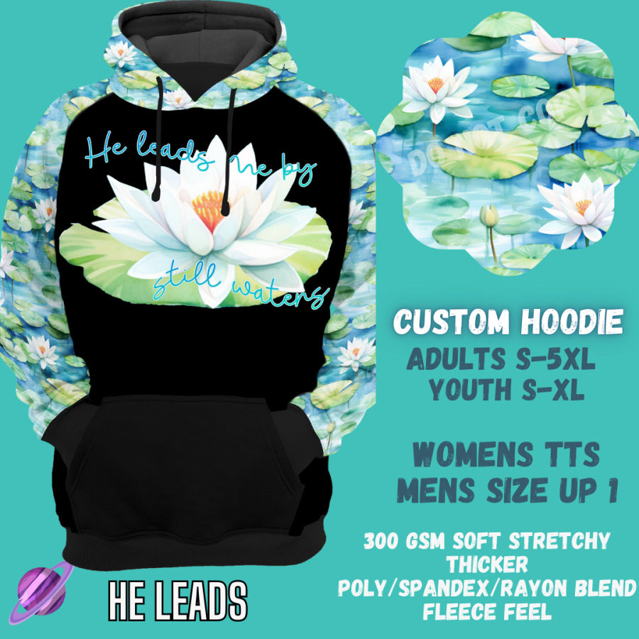 Preorder Custom Hoodie - He Leads - Closes 29 Sep - ETA late Dec 2024 Hoodies