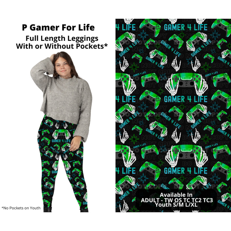 PREORDER Custom Styles - P Gamer For Life - Closes 27 Nov - ETA late Feb 2025 Leggings