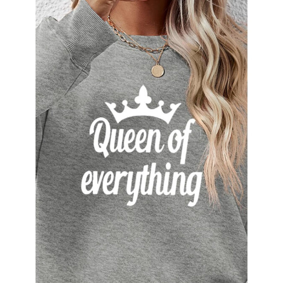 QUEEN OF EVERYTHING Round Neck Sweatshirt