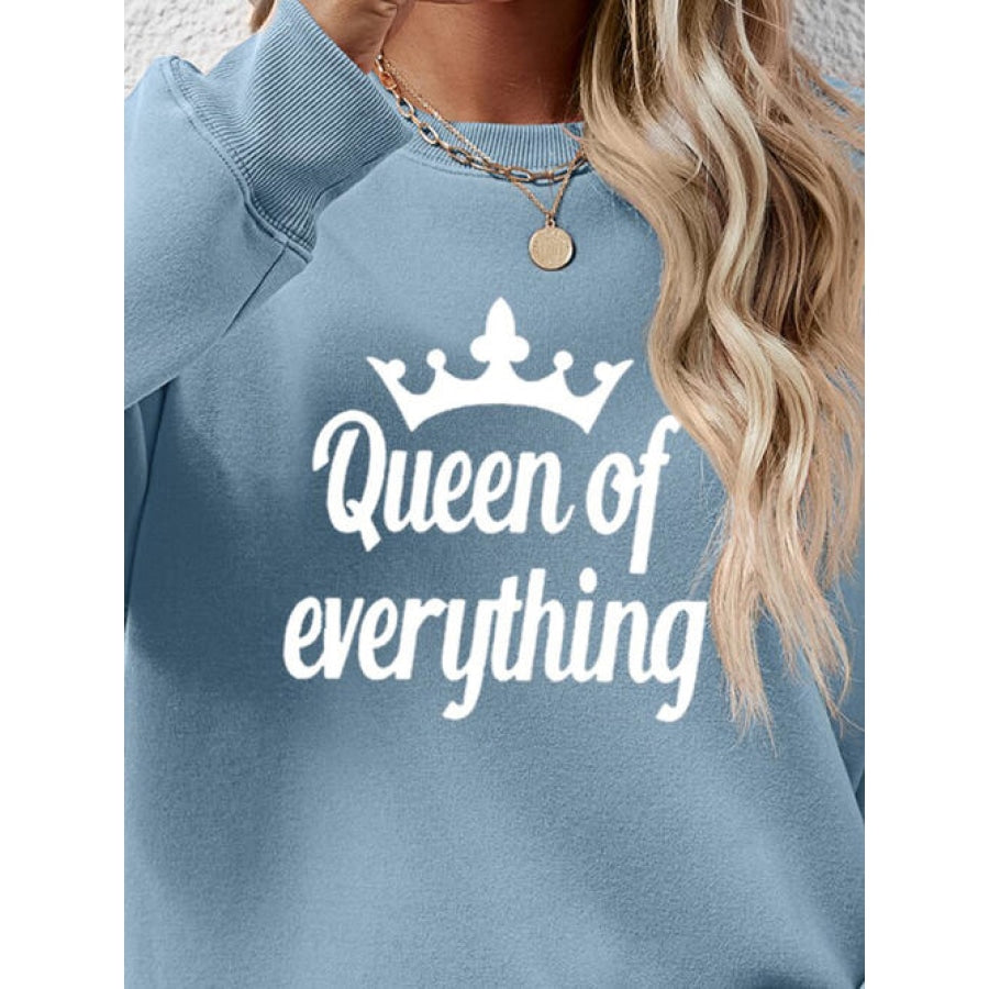 QUEEN OF EVERYTHING Round Neck Sweatshirt