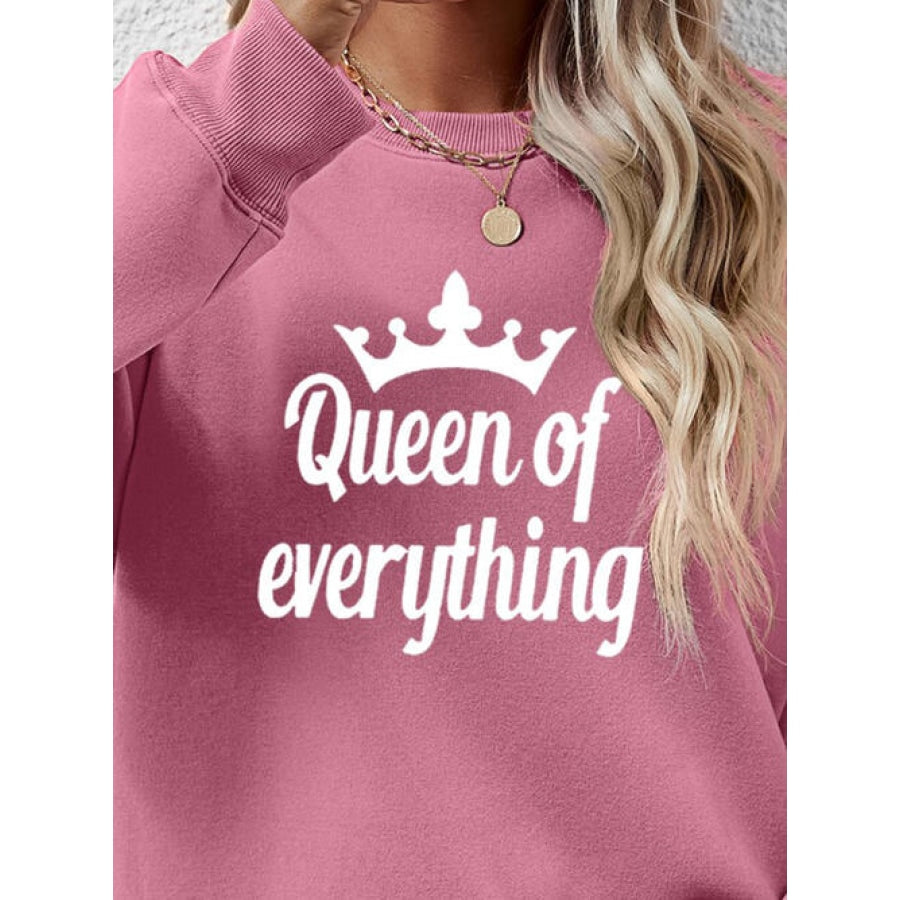 QUEEN OF EVERYTHING Round Neck Sweatshirt