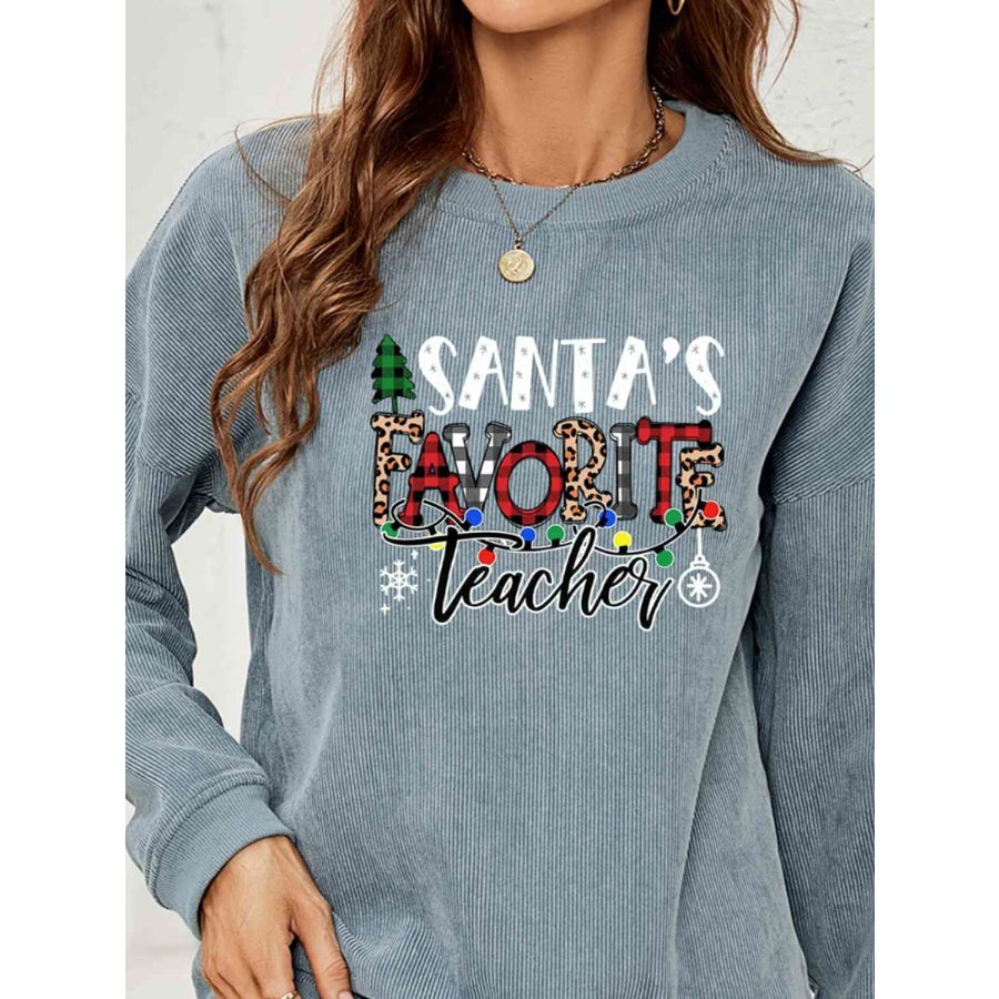 SANTA’S FAVORITE TEACHER Graphic Sweatshirt