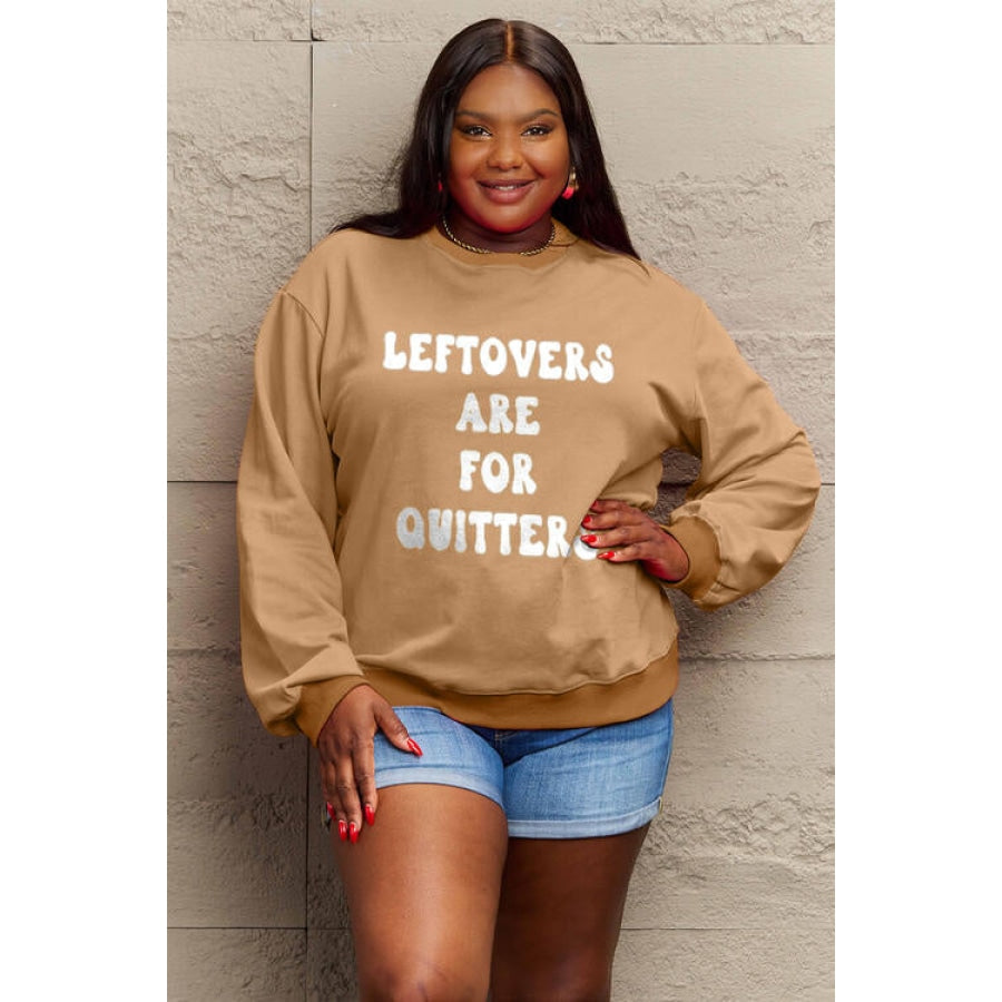 Simply Love Full Size LEFTOVERS ARE FOR QUITTERS Graphic Sweatshirt Camel / S