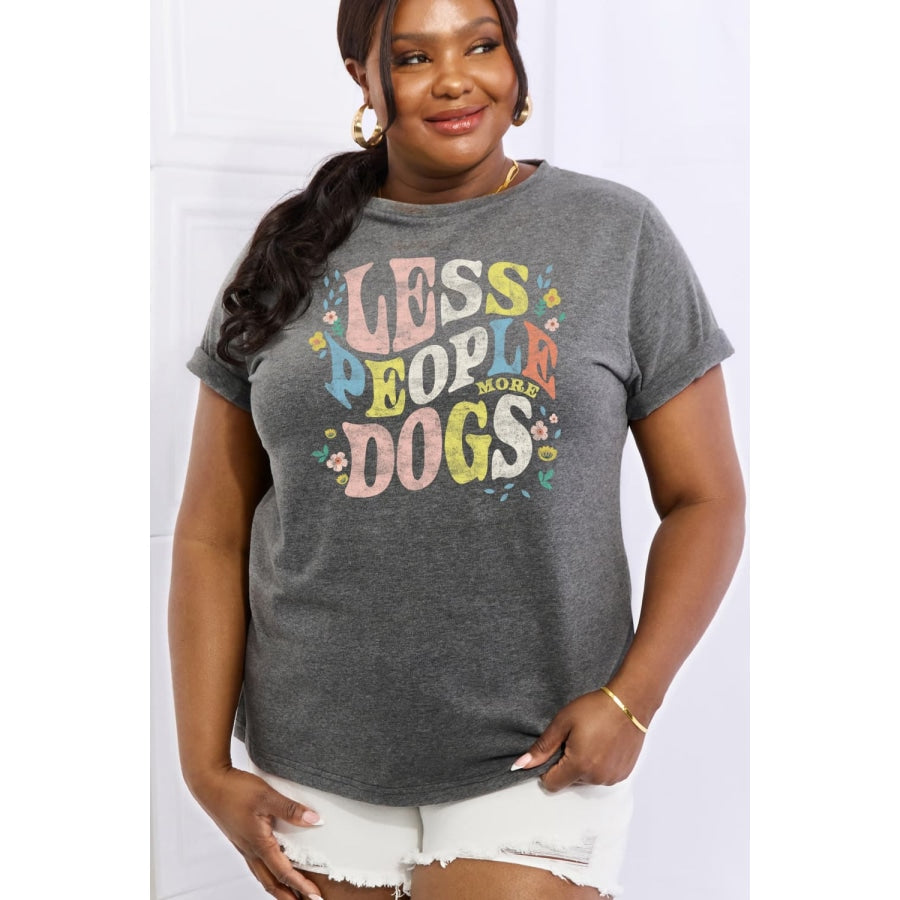Simply Love Full Size LESS PEOPLE MORE DOGS Graphic Cotton T-Shirt Charcoal / S
