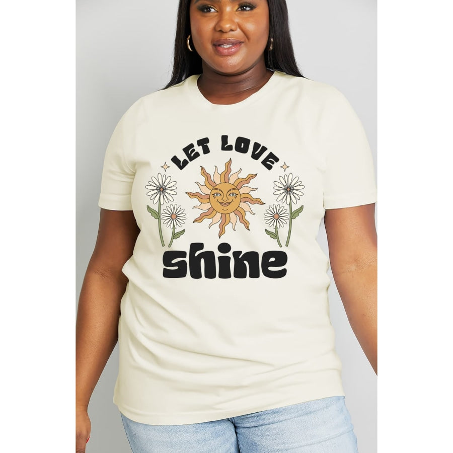 Simply Love Full Size LET LOVE SHINE Graphic Cotton Tee