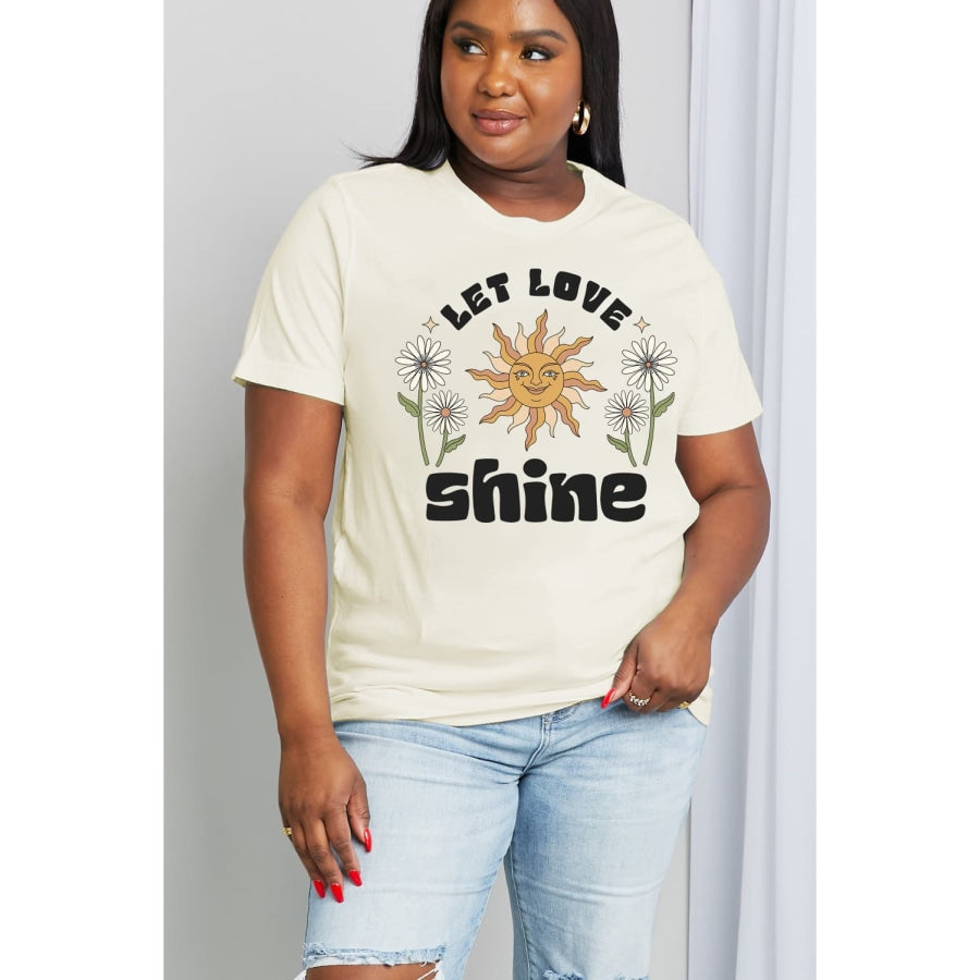 Simply Love Full Size LET LOVE SHINE Graphic Cotton Tee