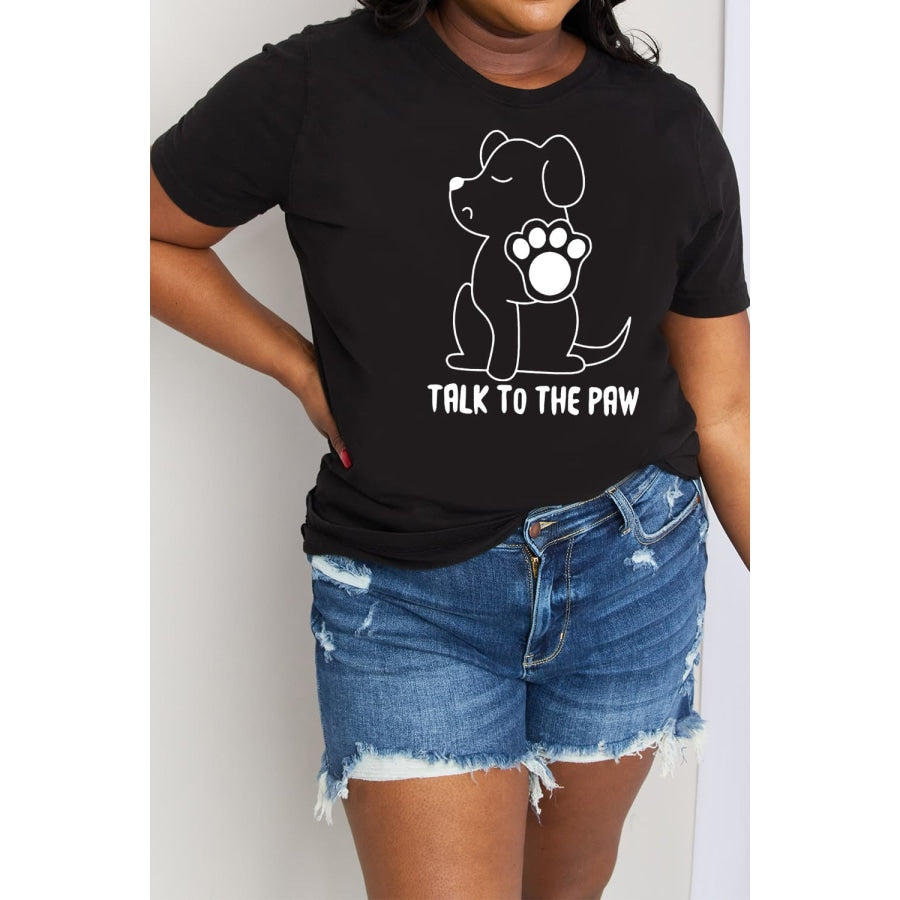 Simply Love Full Size TALK TO THE PAW Graphic Cotton Tee Black / 2XL