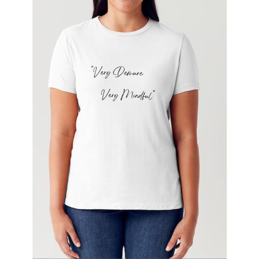 Simply Love Full Size VERY DEMURE VERY MINDFUL Letter Graphic Short Sleeve Tubular T-Shirt White / S Apparel and Accessories