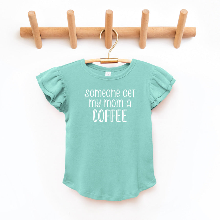 Somoeone Get My Mom A Coffee Toddler And Infant Flutter Sleeve Graphic Tee 2T / Saltwater Baby &amp; Toddler Clothing