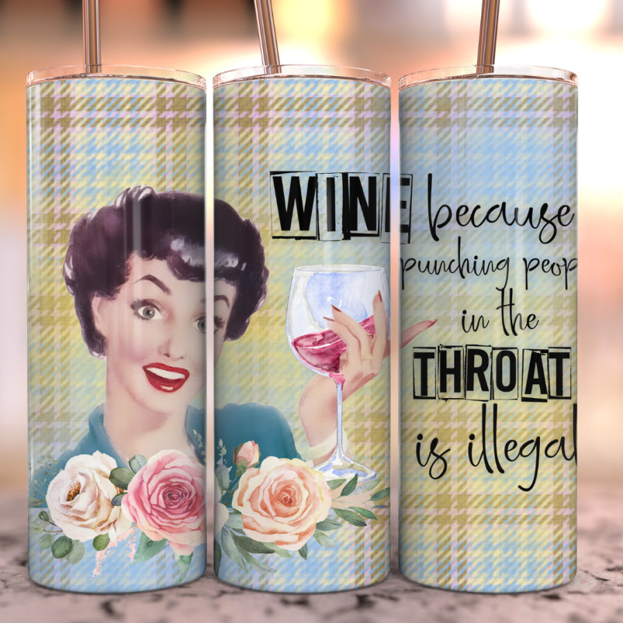 Wine Because... Stainless Steel Tumbler Food &amp; Beverage Carriers