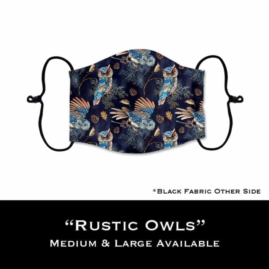 Coming Soon! NEW PRINTS! ADULT Custom Design Face Masks with filter pocket Rustic Owls / Adult Medium Face Cover