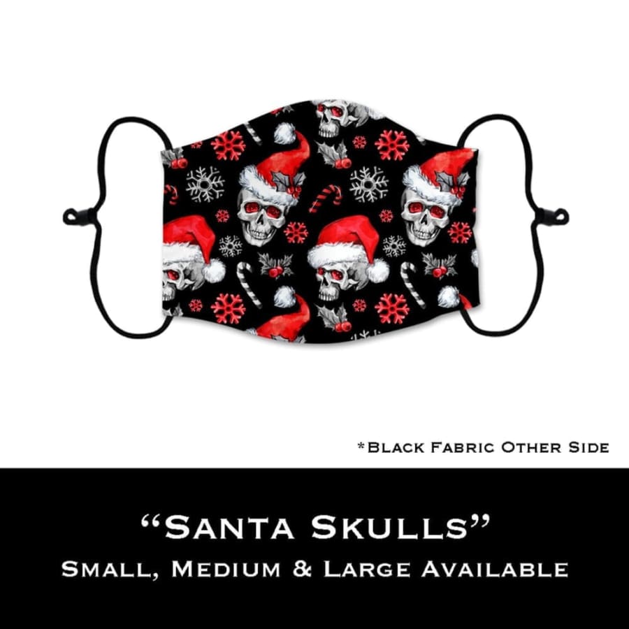 Coming Soon! NEW PRINTS! ADULT Custom Design Face Masks with filter pocket Santa Skulls / Adult Medium Face Cover