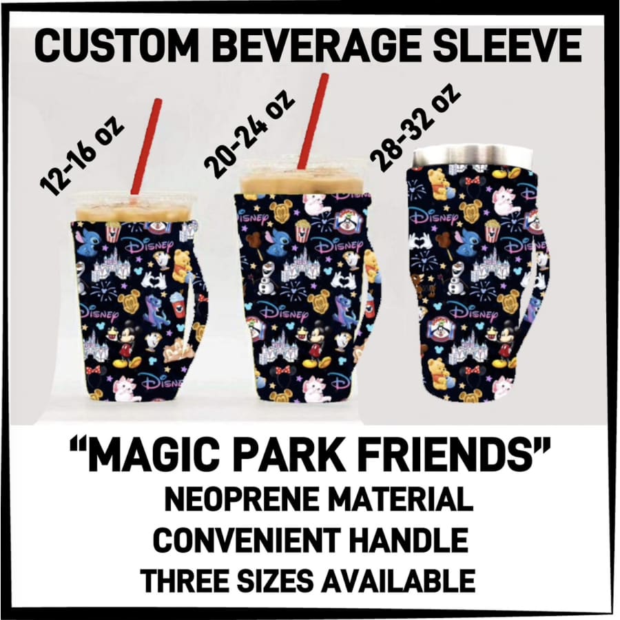 Arriving Soon! Custom Design Beverage Sleeve Magic Park Friends / S