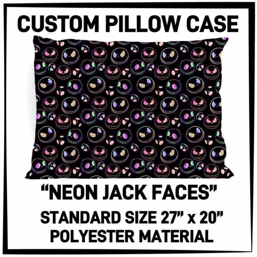 PREORDER Custom Design Pillowcases Closes 27 MAY ETA early August Neon Jack Faces Pillowcase