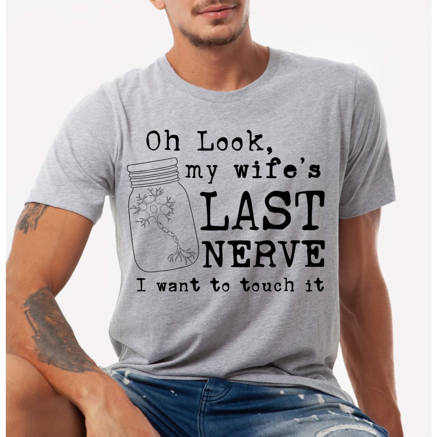 PREORDER Custom Design T-Shirts - Last Nerve - ETA 4-6 weeks T Shirts