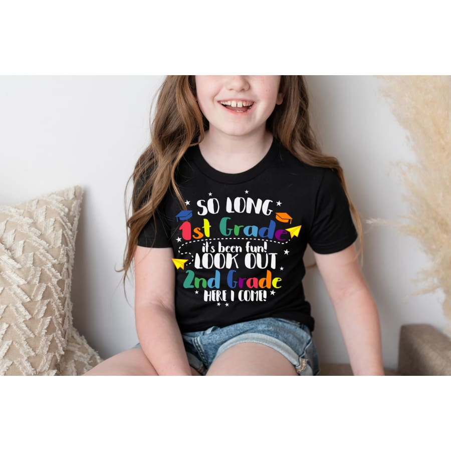 PREORDER Custom Design be T-Shirts - So Long First Grade - ETA 4-6 weeks T Shirts