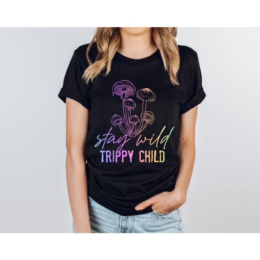 PREORDER Custom Design T-Shirts - Stay Wild Trippy - ETA 4-6 weeks T Shirts