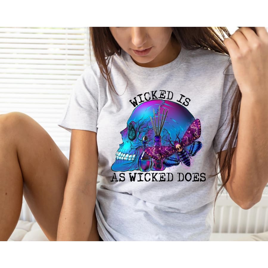 PREORDER Custom Design T-Shirts - Wicked Is - ETA 4-6 weeks T Shirts